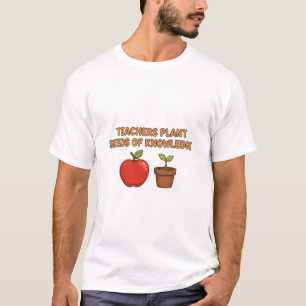 Teachers Plant Seeds of Knowledge Apple Tee