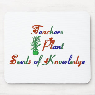 Teachers Plant Seeds of Knowledge Mouse Pad
