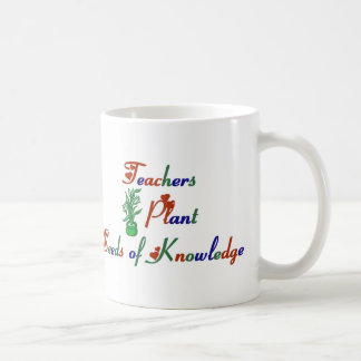 Teachers Plant Seeds of Knowledge Mug