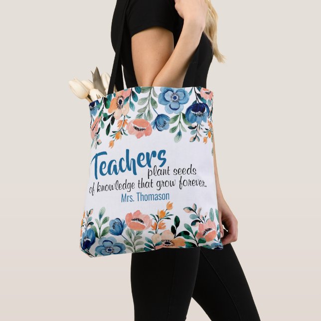 Teachers Plant Seeds of Knowledge Teacher Name  Tote Bag (Close Up)