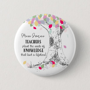 Teachers Plant the seed of knowledge rainbow tree 6 Cm Round Badge