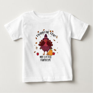 Teachers Thanksgiving Thankful For My little Turke Baby T-Shirt