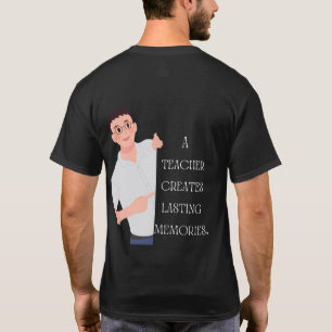 Teachers: The Heartbeat of Education T-Shirt