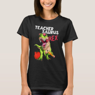 Teachersaurus Rex Teacher Rex Dinosaur Back To Sch T-Shirt