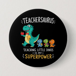 Teachersaurus teacher humour with little dinosaurs 7.5 cm round badge