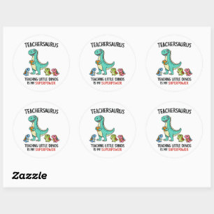 Teachersaurus teacher humour with little dinosaurs classic round sticker
