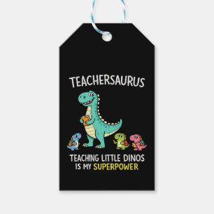 Teachersaurus teacher humour with little dinosaurs gift tags