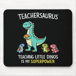 Teachersaurus teacher humour with little dinosaurs mouse pad