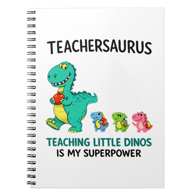 Teachersaurus teacher humour with little dinosaurs notebook (Front)