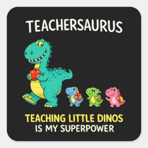 Teachersaurus teacher humour with little dinosaurs square sticker