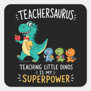 Teachersaurus teacher humour with little dinosaurs square sticker