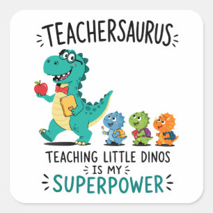 Teachersaurus teacher humour with little dinosaurs square sticker