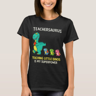 Teachersaurus teacher humour with little dinosaurs T-Shirt