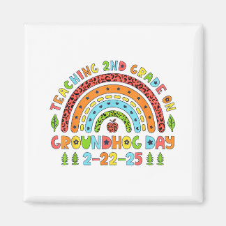 Teaching 2nd Grade On Groundhog Day Funny School T Magnet