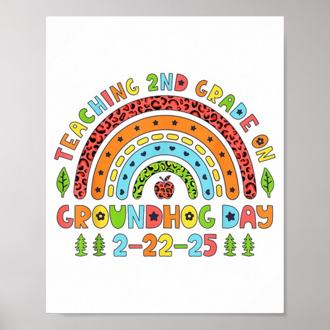 Teaching 2nd Grade On Groundhog Day Funny School T Poster (Front)