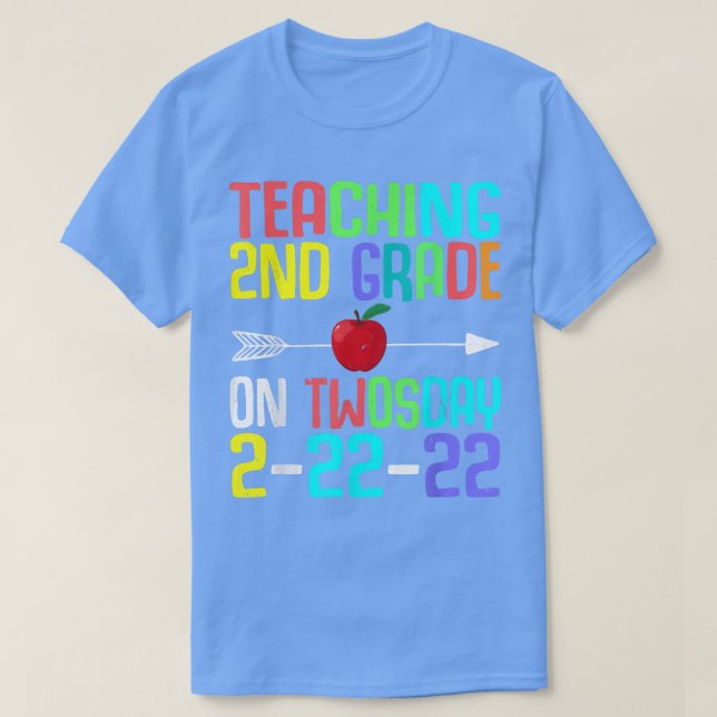 Teaching 2nd Grade On Twosday 22222 22nd February  T-Shirt (Design Front)