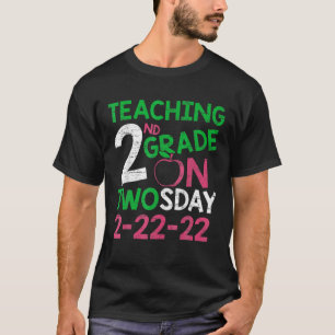 Teaching 2Nd Grade On Twosday 2/22/2022 Funny Math T-Shirt