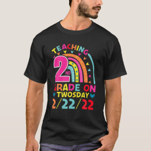 Teaching 2Nd Grade On Twosday 2-22-22, 22Nd Februa T-Shirt