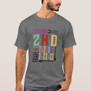 Teaching 2Nd Grade On Twosday 2-22-22 22Nd Februar T-Shirt