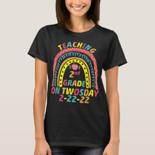 Teaching 2nd Grade On Twosday 2-22-22 T-Shirt