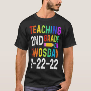 Teaching 2nd Grade on Twosday T-Shirt
