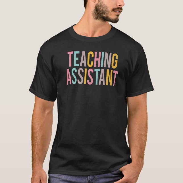 Teaching Assistant Colourful Appreciation Day Back T-Shirt (Front)