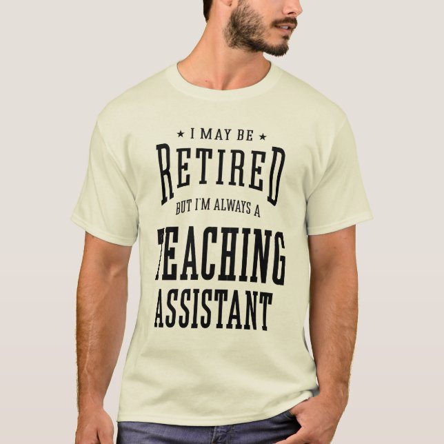 Teaching Assistant Gift Funny Job Title T-Shirt (Front)
