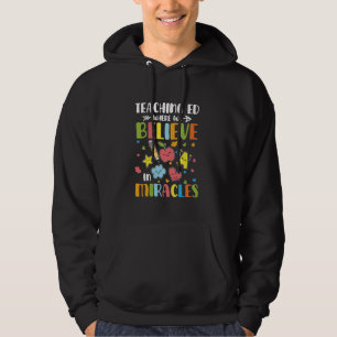 Teaching Ed Believe In Miracles Special Education Hoodie