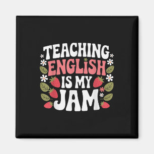 Teaching English Is My Jam Teacher Back To School Magnet