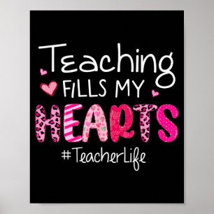 Teaching Fills My Heart Teacher Life Valentines Da Poster