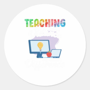 Teaching From A Distance Still Making A Diff Classic Round Sticker