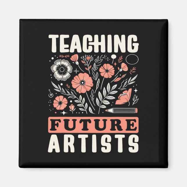Teaching Future Artists Design For Art Teachers An Magnet (Front)