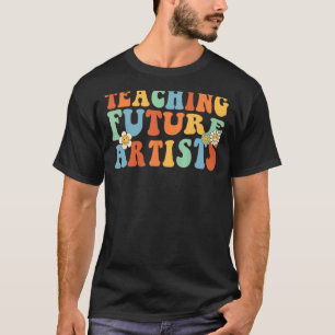 Teaching Future Artists Groovy Women Back To Schoo T-Shirt