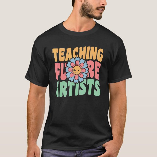 Teaching Future Artists Teachers Back To School 20 T-Shirt (Front)