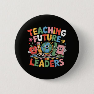 Teaching Future Leaders Groovy Teacher 6 Cm Round Badge