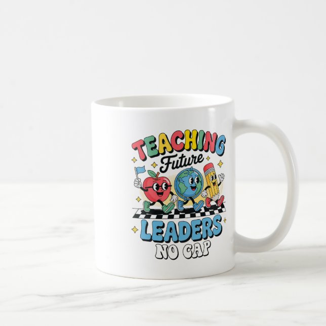 Teaching Future Leaders No Cap Groovy Back To Scho Coffee Mug (Right)