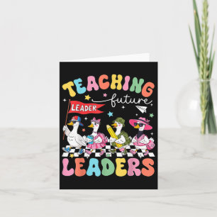 Teaching Future Leaders Silly Goose Teacher Back T Card
