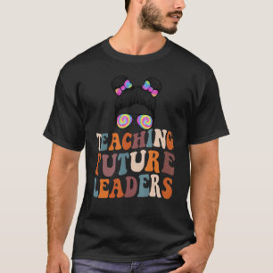 Teaching Future Leaders Tie Dye Messy Bun Teacher T-Shirt