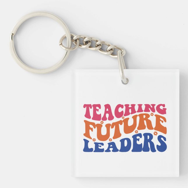 Teaching Future Leaders Wordart Key Ring (Front)