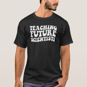 Teaching Future Scientists Retro Teacher Students T-Shirt