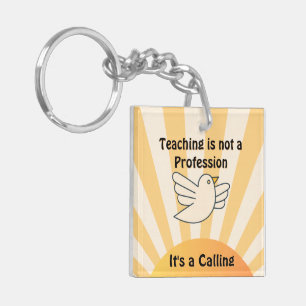 Teaching is a Calling Acrylic Keychain