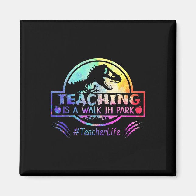Teaching Is A Walk In Park Teacher Life Funny Moth Magnet (Front)