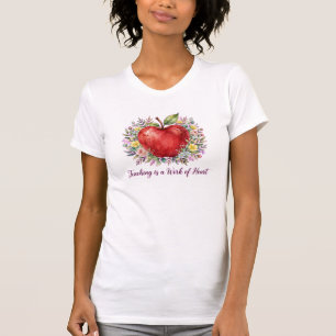 Teaching Is A Work Of Heart Apple Floral T-Shirt
