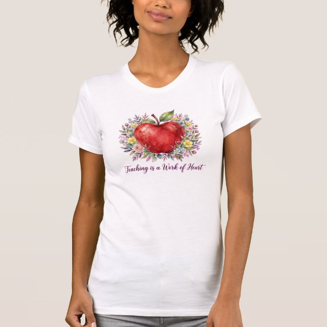 Teaching Is A Work Of Heart Apple Floral T-Shirt (Front)
