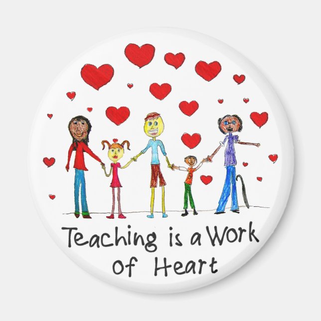 Teaching is a Work of Heart Magnet (Front)