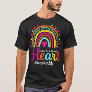 Teaching Is A Work Of Heart Men Women Teacher T-Shirt