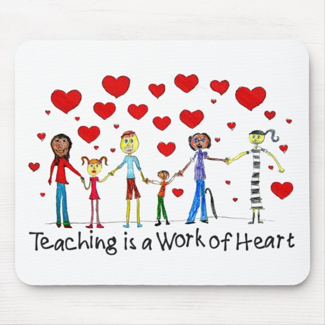 Teaching is a Work of Heart Mouse Pad Mat (Front)
