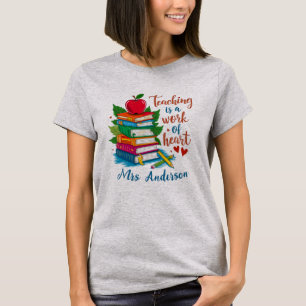 Teaching is a Work of Heart Personalised T-Shirt