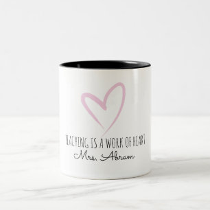 Teaching is a Work of Heart Pink Thank You Custom  Two-Tone Coffee Mug