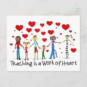 Teaching is a Work of Heart Postcard